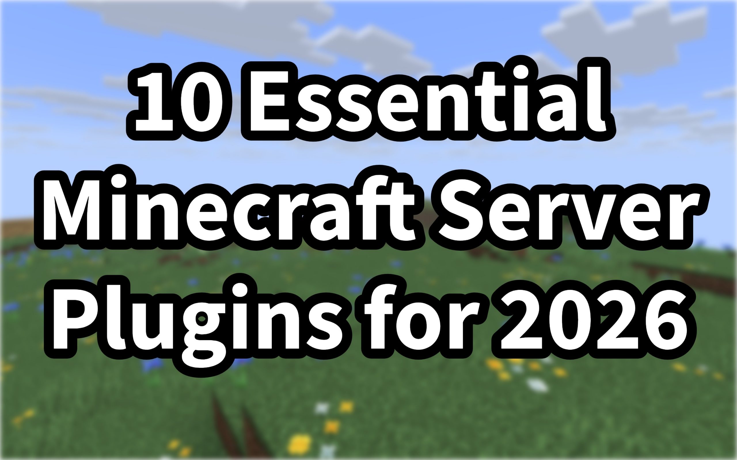 10 Essential Minecraft Server Plugins for 2026 (Ultimate Guide)