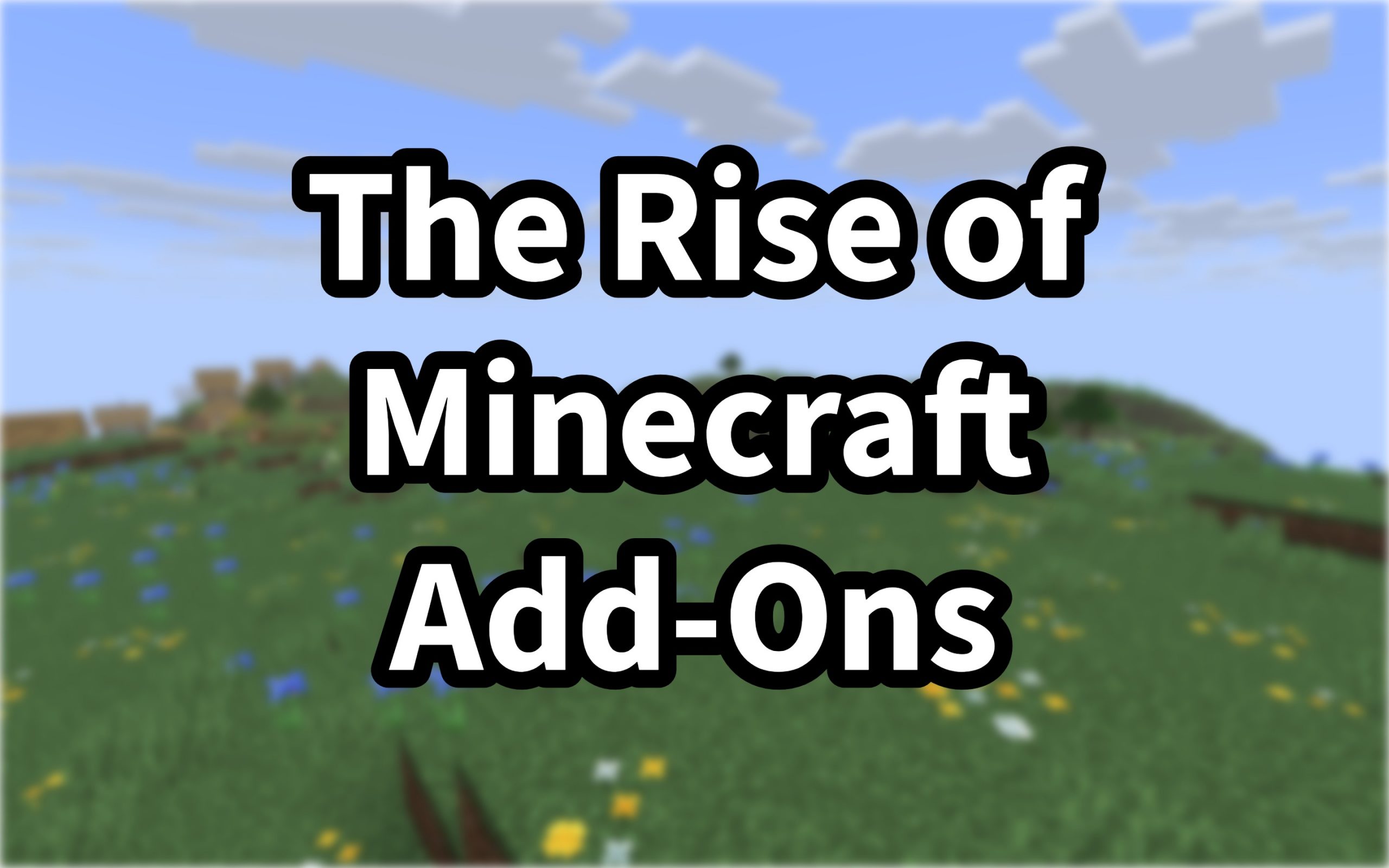 The Rise of Minecraft Add-Ons: Is Bedrock Modding Catching Up?