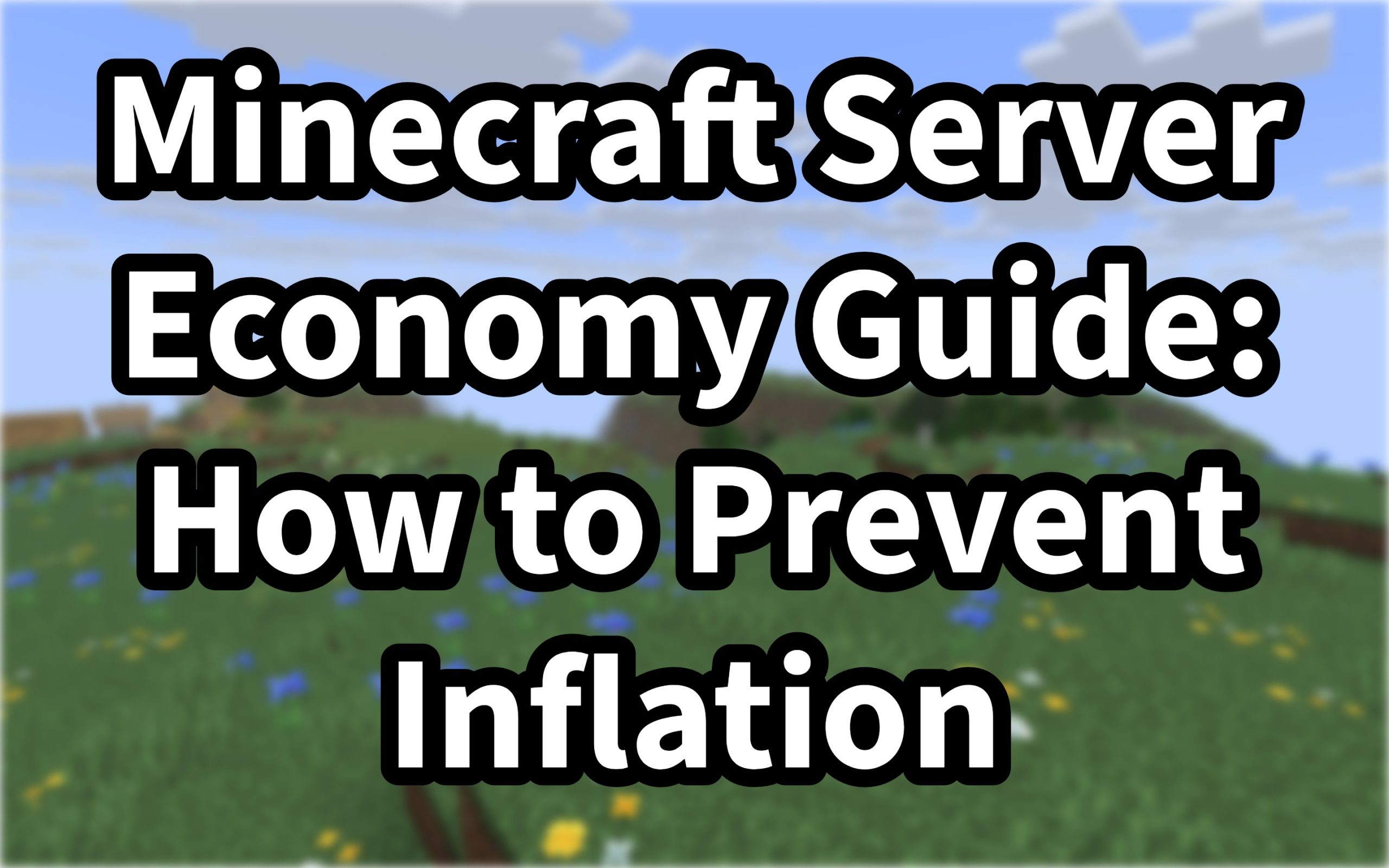 Minecraft Server Economy Guide: How to Prevent Inflation