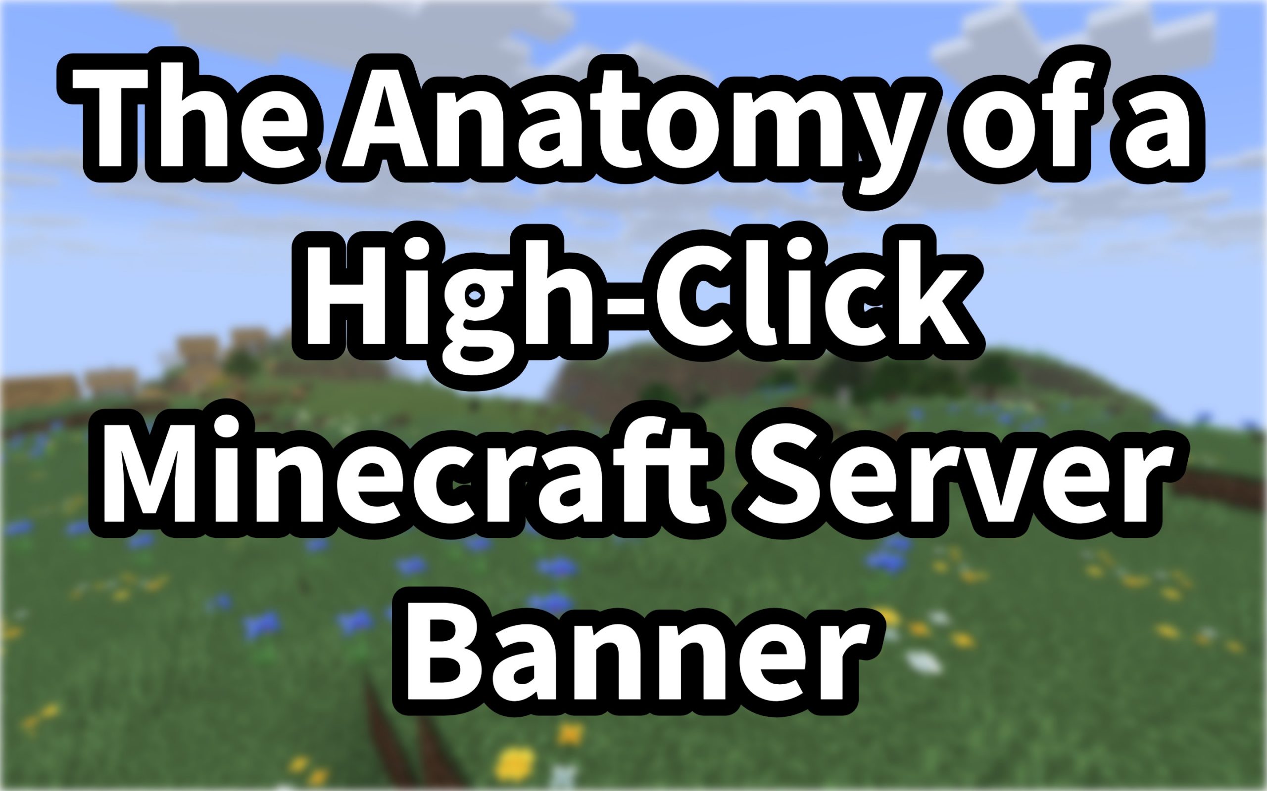 The Anatomy of a High-Click Minecraft Server Banner