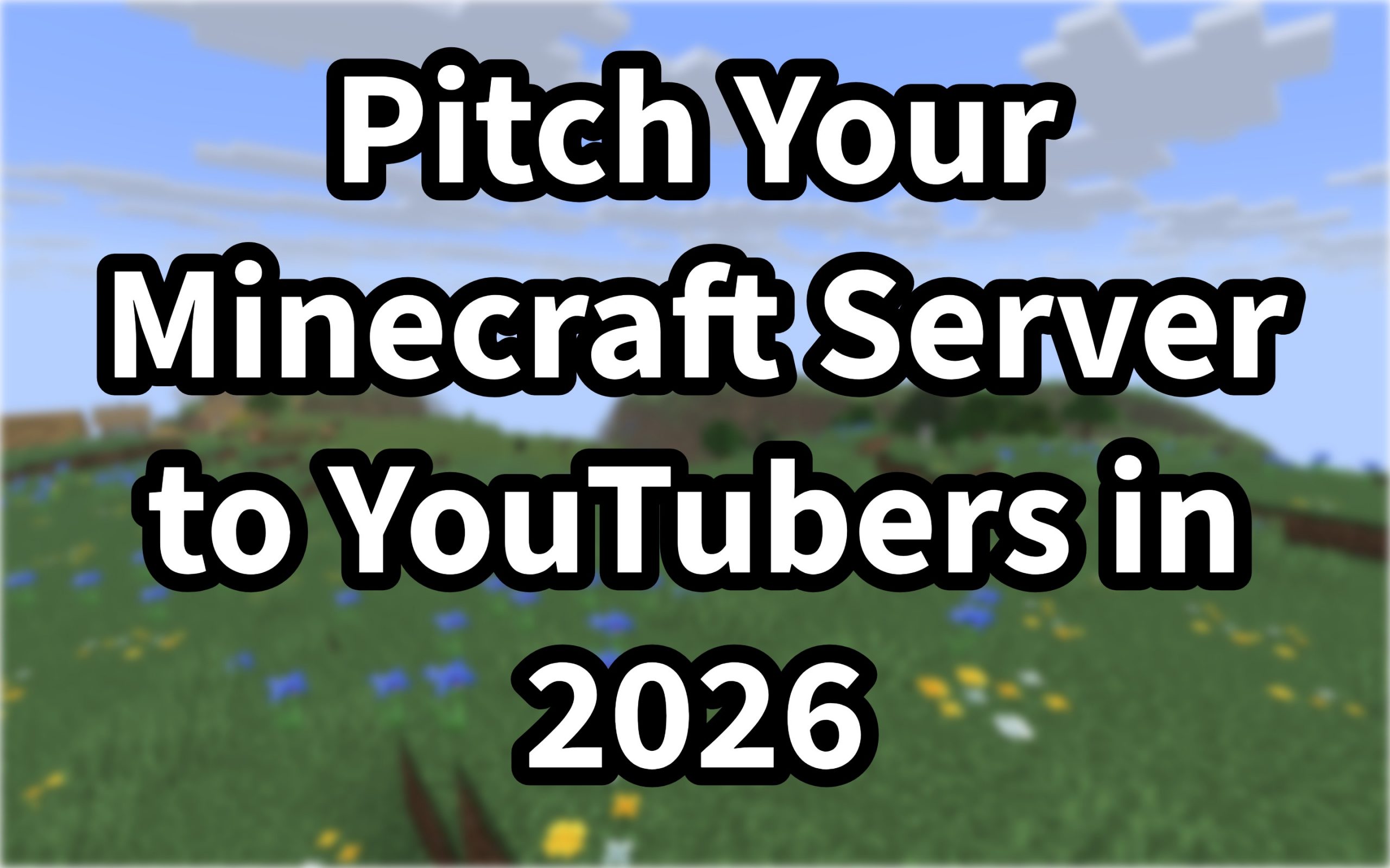 How to Pitch Your Server to YouTubers in 2026