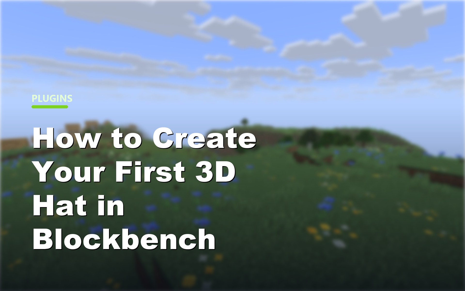 Blockbench 3D Minecraft hat modeling tutorial cover