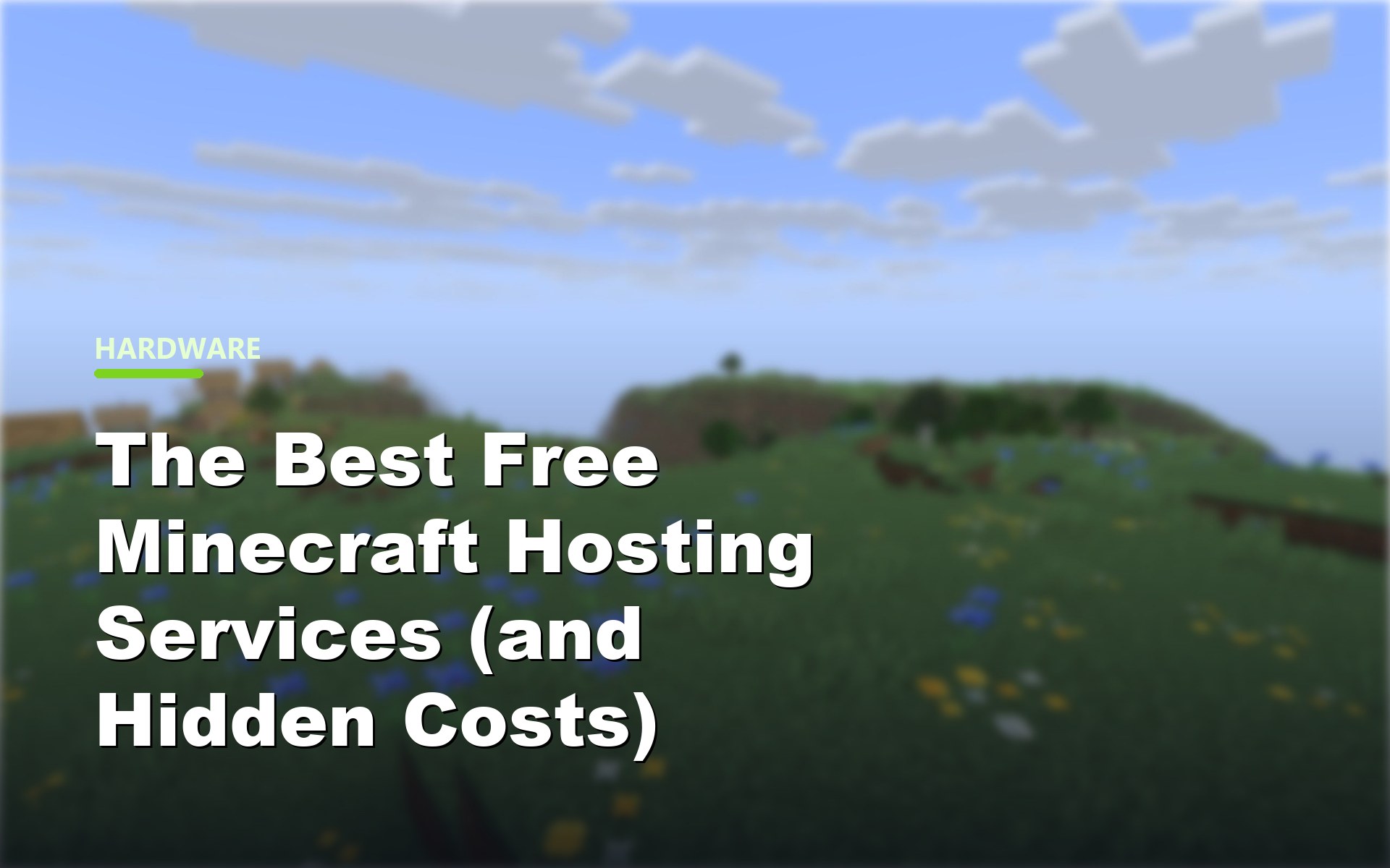 Best free Minecraft hosting services and hidden costs cover