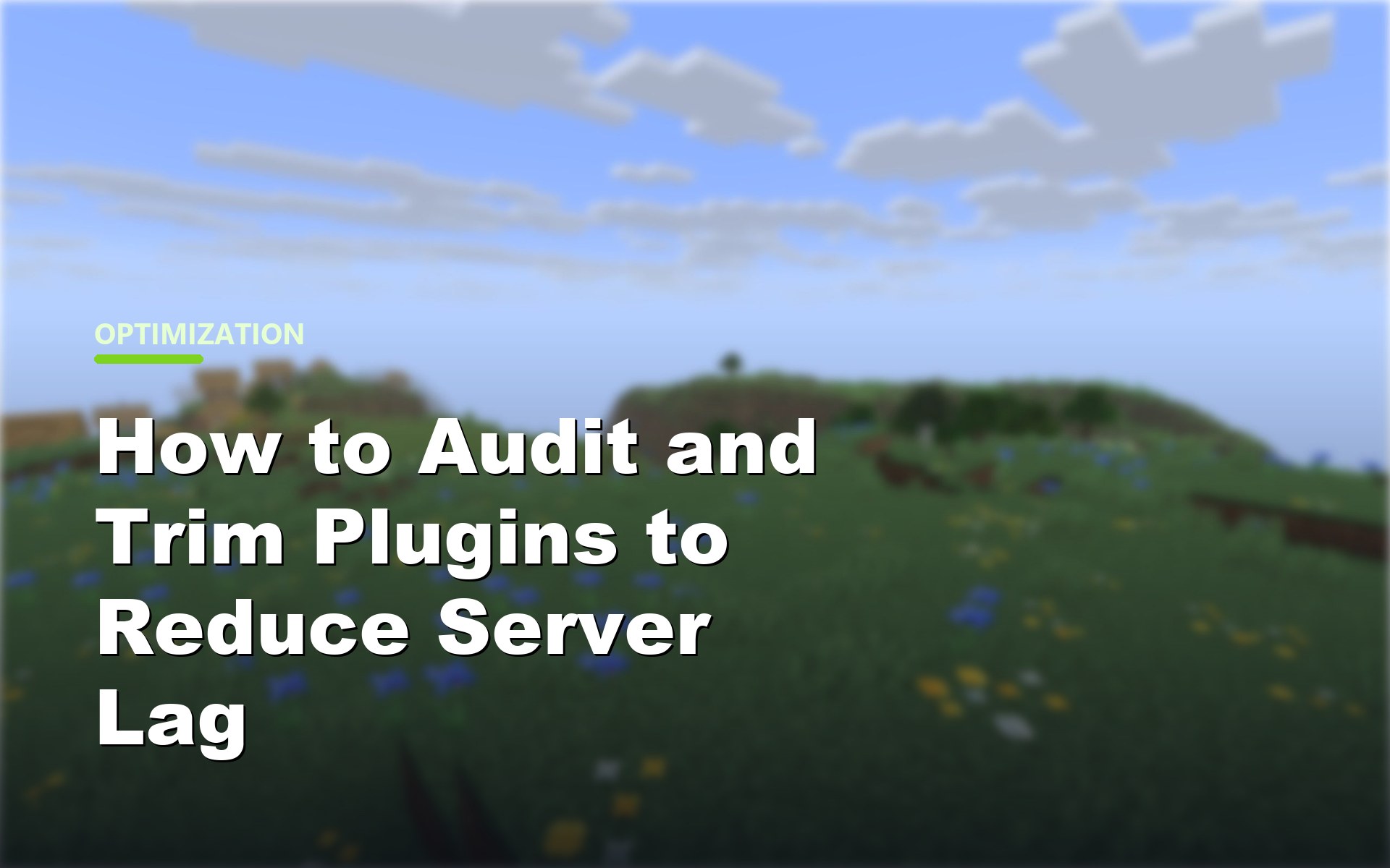 Auditing and trimming Minecraft plugins to reduce server lag cover