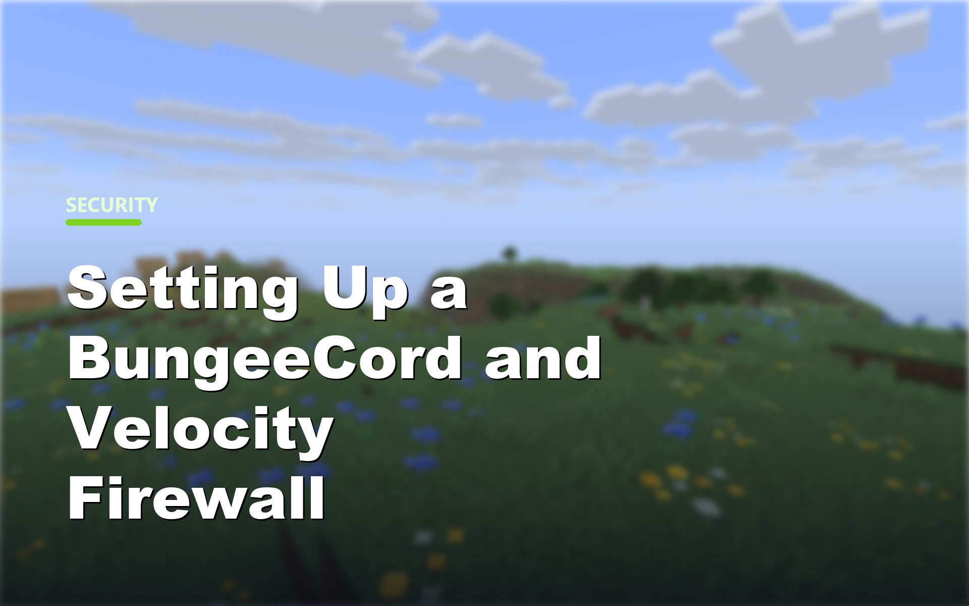Setting Up a BungeeCord and Velocity Firewall